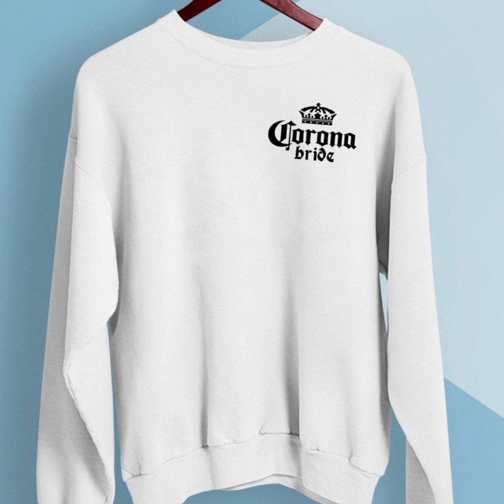 Corona Bride Crew Neck Sweatshirt